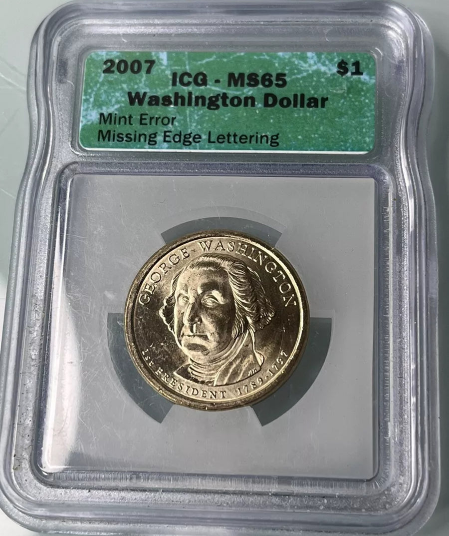 2007 George Washington Dollar - Missing Edge Lettering Error - Rare - ICG MS65